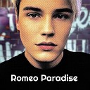 Romeo Paradise - Пьяными ночами