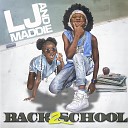 L J and Maddie - Back 2 School