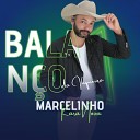 Marcelinho Kara Nova - Balan o do Vaqueiro