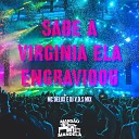 Mc Delux DJ V D S Mix - Sabe a Virginia Ela Engravidou
