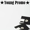 Yоung Promo - Старый стиль