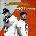 Double Trouble feat Lebogang Mr Brown - My Number 1 feat Mr Brown and Lebogang