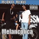 Mc DN feat Mc K f - Melanc lica