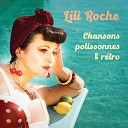 Lili Roche - Je co te cher