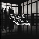 Sandwich - Fat Salt n Flame