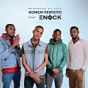 Monacas da City feat Enock - Homem Perfeito