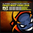 Al Storm Darren Tyler Rob IYF - Crazy Bout Your Love Radio Edit