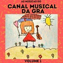 Canal Musical da Gra - Deixa a Cuca