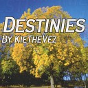 KieTheVez - Something of My Own