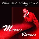 Morris Barnes - A Little Bit Longer
