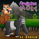 Ardillita Moly - Las Hormigas Bailarinas