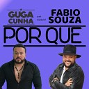 Guga Cunha feat Fabio Souza - Por Que