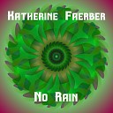Katherine Faerber - No Rain 2