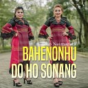 Duo Naimarata - BAHENONHU DO HO SONANG