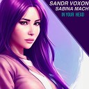 Sandr Voxon Sabina Mach - In Your Head
