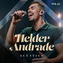 Helder Andrade - N o Perca a Promessa de Vista Playback