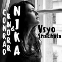 Conrad Knorr Nika Nazirova - Vsyo Snachala