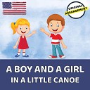 Children s Songs USA - A Boy And A Girl In A Little Canoe
