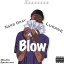 Nsrb Dray Lukane - Blow