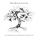 The Death Letter - Things That Have No Name