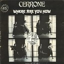 Cerrone - Where Are You Now Special Disco Mix