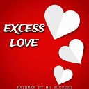 Rainnzn feat Mr Succeed - Excess Love