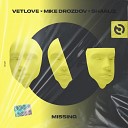 VetLove Mike Drozdov Sharliz - Missing