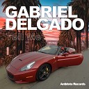 Gabriel Delgado - Tell Me Radio Edit