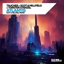 Taucher Scot Millfield Torsten Stenzel - Atlantis Scot Millfield Remix