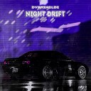 DVRKINSLDE - Night Drift