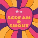 Disco Secret - Scream Shout