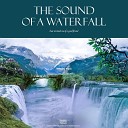 Healing Nature - The sound of wisdom from nature the waterfall