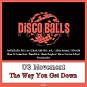 UG Movement - The Way You Get Down Adam Sommer Soulful…