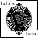 Creda - La Lara Version Original Chill House