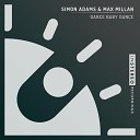 Simon Adams Max Millan - Dance Baby Dance