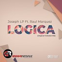 Joseph LP Raul Marquez - Logica Evolution Mix