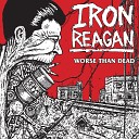 Iron Reagan - I Predict the Death of Harold Camping