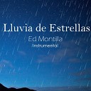 Ed montilla - Lluvia De Estrellas Instrumental