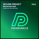 Skyline Project - Mountain Ride RafleSTone Remix