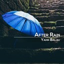 Yann Balau - After Rain