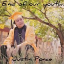 Justin Ponce - End Of Our Youth