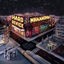 Hard Device - Все что было между нами