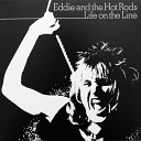 Eddie And The Hot Rods - Distortion May Be Expected Bonus