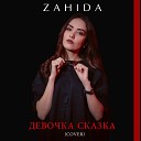 Zahida - Девочка сказка Cover
