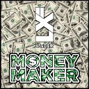 LX Under - Money Maker