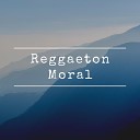 La Tropa Marina Music - Reggaeton Moral
