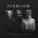 Foxblood - Ghost Town Medicine