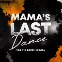 Yok 7 Rozzy Sokota - Mama s Last Dance