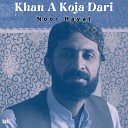 Noor Hayat - Khal Mana Dam Chars Han