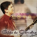 Gildo de Carvalho - Sou Feliz